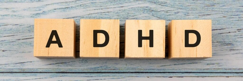 wooden blocks spelling "ADHD"