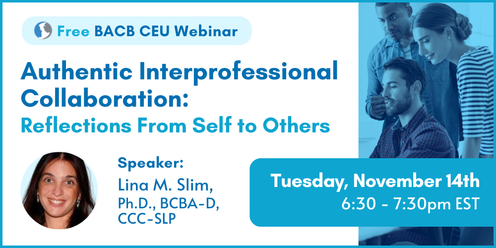 Authentic Interprofessional Collaboration: Reflections From Self to Others webinar image