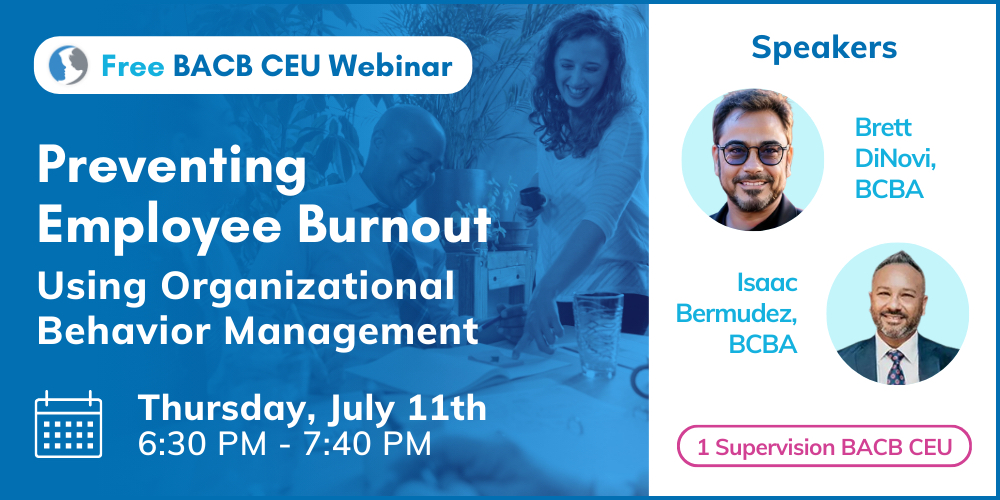 Preventing Employee Burnout Using Organizational Behavior Management webinar workshop