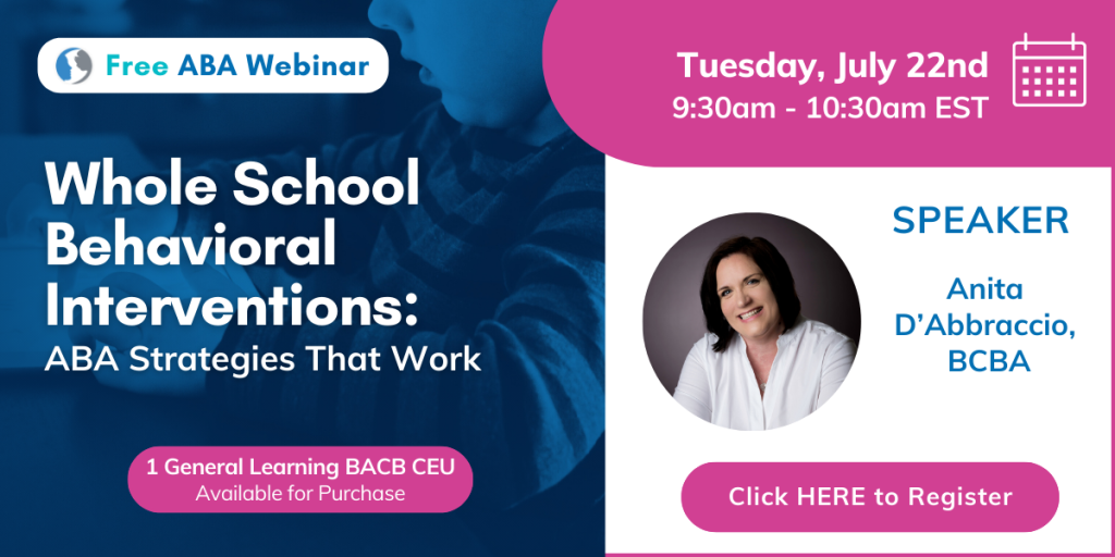 Whole School Behavioral Interventions: ABA Strategies That Work